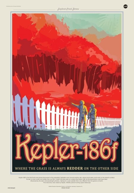 A poster depicting Kepler-186 f in the style of a tourist destination. The poster states 'Kepler-186f, where the grass is always redder on the other side'.